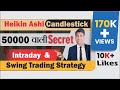 Heikin ashi candlestick |   50000 वाली Secret Intraday & swing trading strategy