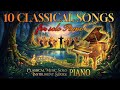 Classical Solo Instruments Series: PIANO | The Most Relaxing Classical Masterpiece