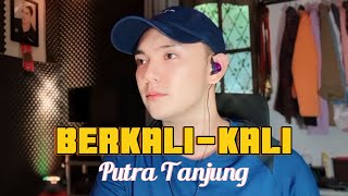 Berkali-Kali - Selfi Yamma (cover by Putra Tanjung)