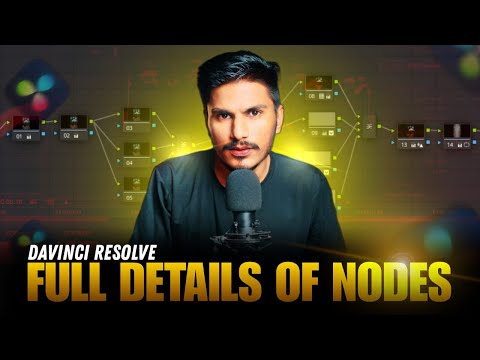 Master DaVinci Resolve Nodes | DaVinci Resolve Tutorial | Ajay K Meena