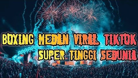 BOXING MEDAN TERBARU !! DJ CINTA DARI SEBERANG FULL BASS 2025 LAGI VIRAL DI TIKTOK 