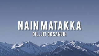 Nain Matakka S  Baby John  Diljit Dosanjh  S 