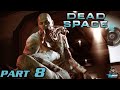 Dead Space 2 Part 8  The Marker is Calling Me 💀☠️