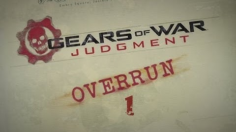 Gears of War Judgment Overrun Multiplayer Gameplay #1