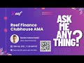 Reef Finance Clubhouse AMA