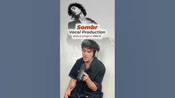 Sombr Vocal Production (Logic Pro plugins ONLY) #vocal #logicprox #producer