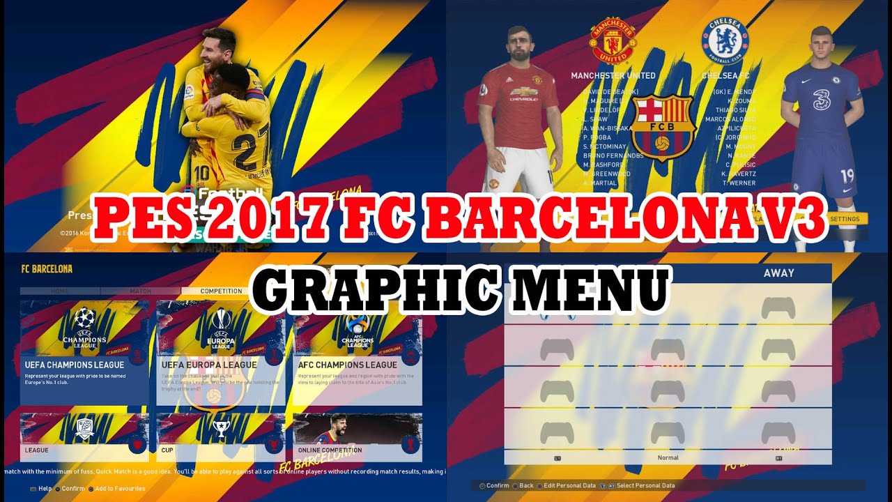 PES 2017 GRAPHIC MENU FC BARCELONA V3 FOR ALL PATCH - YouTube