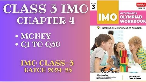 IMO CLASS 3 Chapter 4 Money (Q1-Q30) for 2024-25