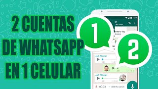 Tener 2 WhatsApp en el mismo Celular con diferente numero en Android y iPhone