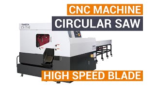 TAKEDA CS 75AII Automatic Circular Saw CNC Machine with High Speed Blade