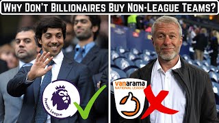 Why Don't Billionaires Buy Non-League Football Teams? image