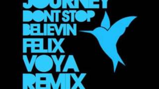 Download Lagu Journey - Don't Stop Believin' (Felix Voya Extended Mix) MP3