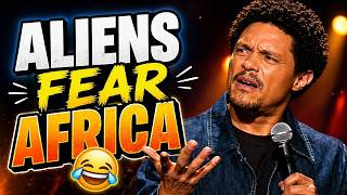 Trevor Noah Why Aliens Attack Big Cities But Never Africa