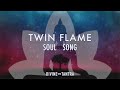 Twin Flame ∞ Soul Song | Sensuality Energy Tones | Hang Drum | Divine Tantra || ∞ Soul Connections