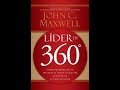 💪 LÍDER DE 360 GRADOS 🎧 AUDIO COMPLETO 🎧 JOHN C. MAXWELL