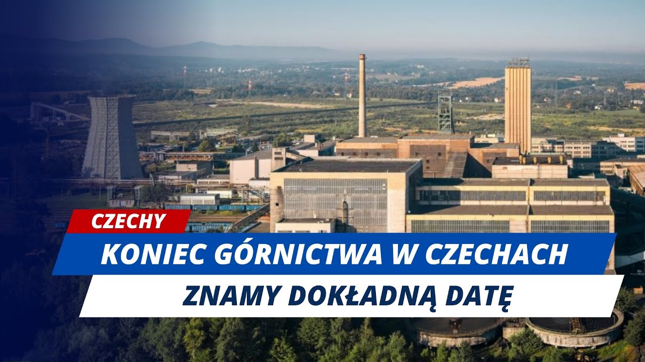 TO KONIEC GÓRNICTWA W CZECHACH! ZAMYKAJĄ OSTATNIĄ KOPALNIĘ