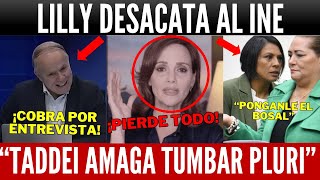 TÓMALA! LILLY DESACATA AL INE. TADDEI AMAGA TUMBAR CANDIDATURA. CIRO CAYÓ EN TRAMPA. TODO EN VIVO