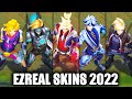 EZREAL SKINS 2022 | League of Legends