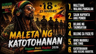 🔥 HINDI LAHAT KAYANG ITAGO 🔥| MALETA NG KATOTOHANAN | Protest Reggae Rock Anthem Playlist 2026