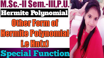 Other Form of Hermite Polynomial l Special Function l Hermite Polynomial l Sheewali Garg l