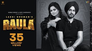 Lakhi Ghuman : Raula Ft. Gurlez Akhtar | Gopi Sarpanch | Jaggi Kharoud | Punjabi Songs | Noble Music screenshot 1