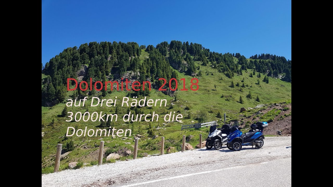 Dolomiten Urlaub 2018 mit Piaggio Mp3 500 & Quadro 3 50S | 4k |