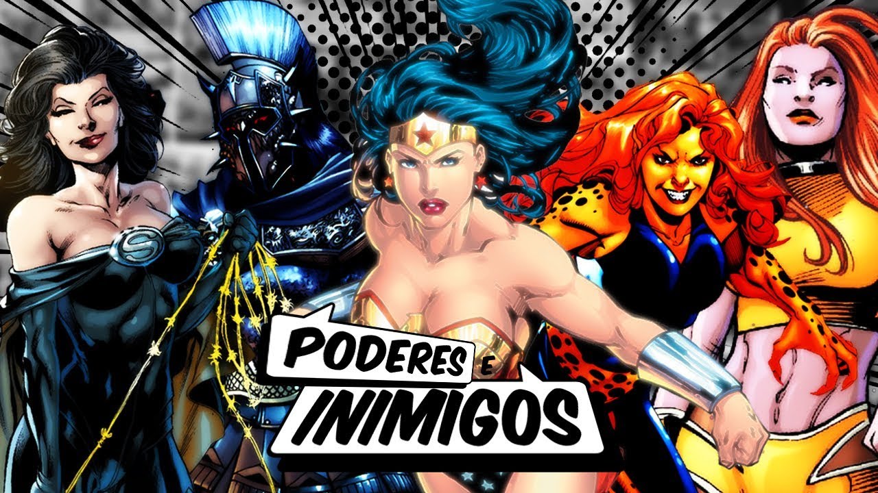 TUDO SOBRE A MULHER-MARAVILHA | PODERES E PRINCIPAIS INIMIGOS – Parte 5 ...