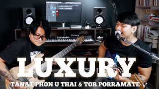 D GERRARD - LUXURY - TANAT  PHON U THAI & TOR PORRAMATE