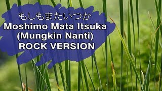 もしもまたいつか - Moshimo Mata Itsuka (Mungkin Nanti) ROCK VERSION - Ariel Noah