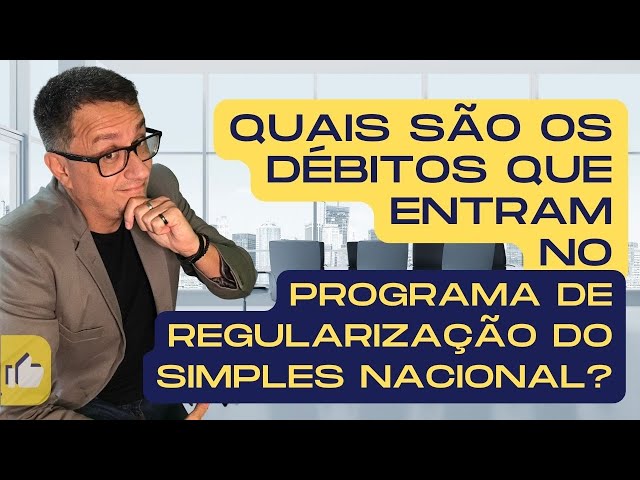 Quais são os débitos que entram no Programa de Regularização do SIMPLES da PGFN?