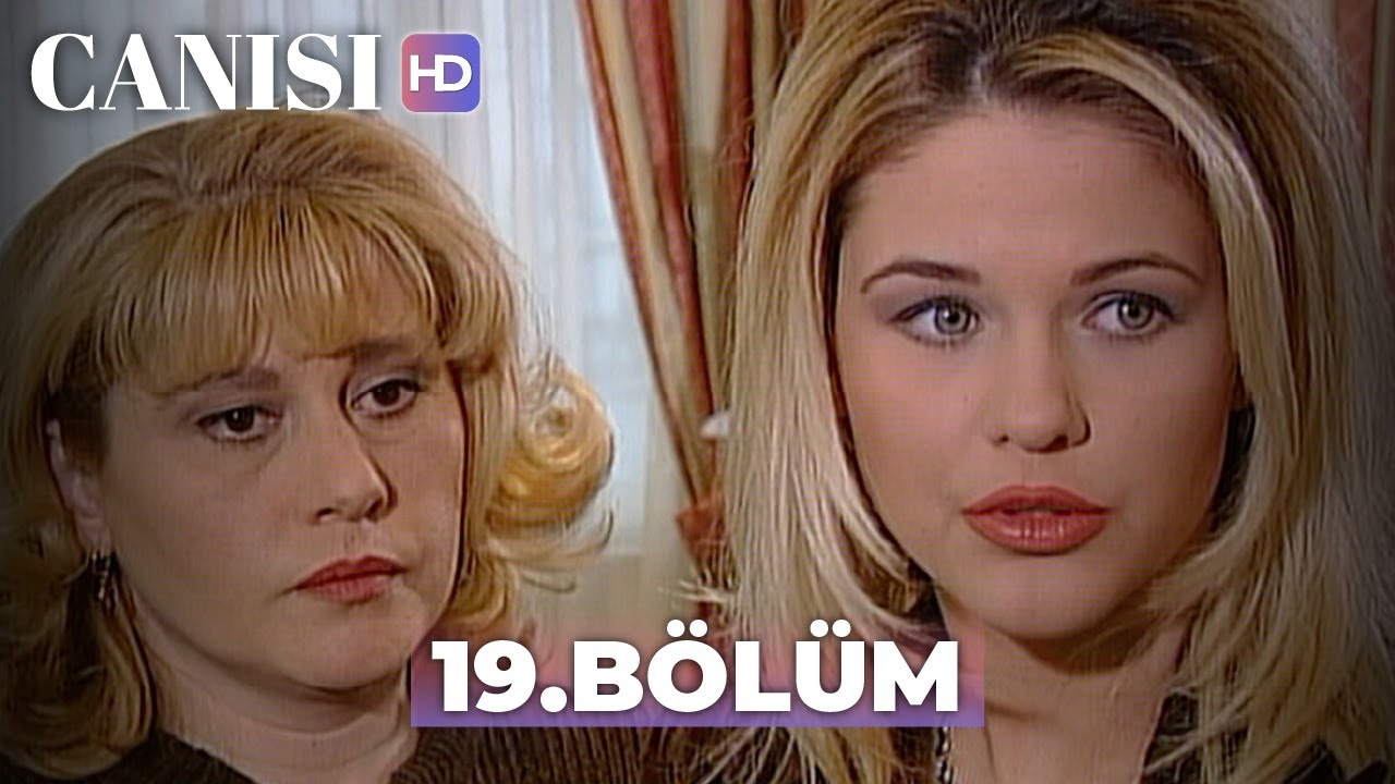 Canısı 19. Bölüm | HD Restorasyon