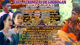FULL ALBUM TAYUB GROBOGAN // SUKO LARAS // MARMINI - INTAN - NAWANG // mutiara vision - JK audio