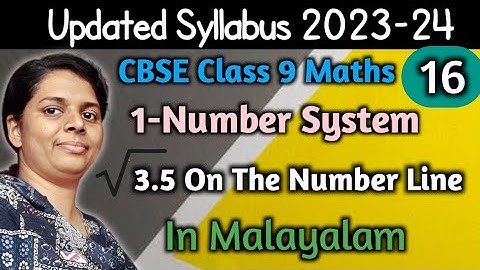 Root 3.5 On Number Line New Syllabus 2023-24 CBSE Class 9 Maths Chapter 1 In Malayalam