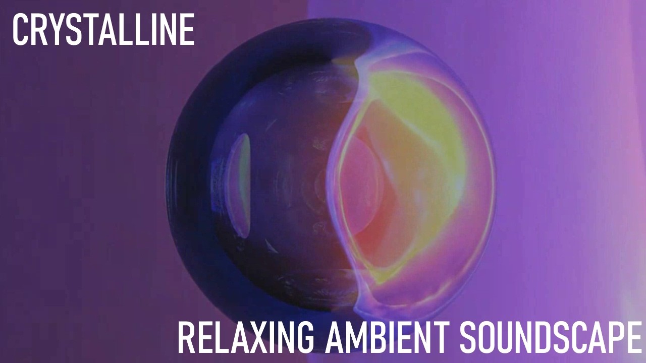 Relaxing Ambient Soundscape - Crystalline - Layered Clinking Glass - Abstract Tones - Deep Thuds