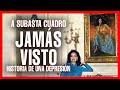 MARÍA FÉLIX VLOGS # 300 JAMÁS VISTO SUBASTAN PINTURA DE LA DOÑA HISTORIA DE UNA DEPRESIÓN