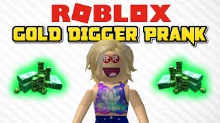 gold digger prank roblox