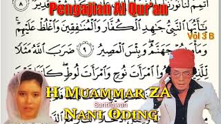 H Muammar ZA \u0026 Nani Oding Qs At Tahrim 9-14 Qs (Al Qur'an Terjemahan Vol 3 Part 2)