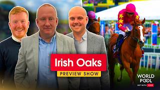 IRISH OAKS WORLD POOL PREVIEW | Saturday Curragh tips | Racing TV
