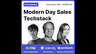 Modern Day Sales Techstack: Tools to Book More Meetings in 2024 | ft. Calendly, Sendspark, & Clay