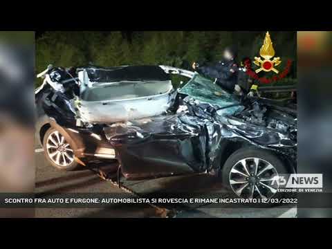 SCONTRO FRA AUTO E FURGONE: AUTOMOBILISTA SI ROVESCIA E RIMANE INCASTRATO | 12/03/2022