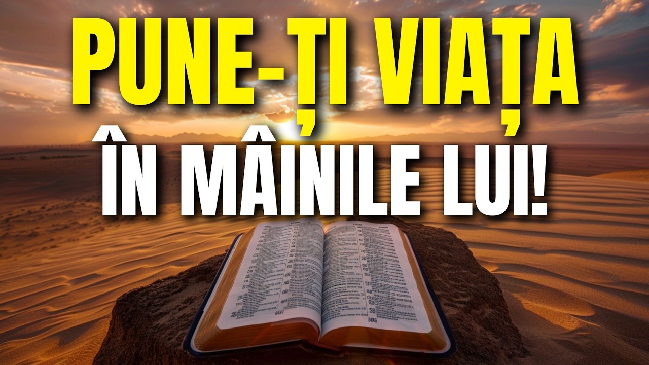 Când Dumnezeu preia controlul: cum ți se schimbă viața atunci când pui totul în mâinile Lui