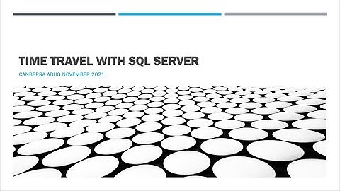 Time Travel With MS SQL Server