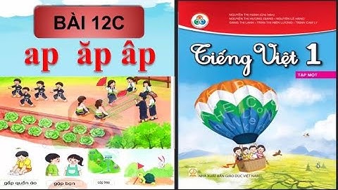 BÀI 12C - Học vần  ap  ăp  âp  - Tiếng việt lớp 1