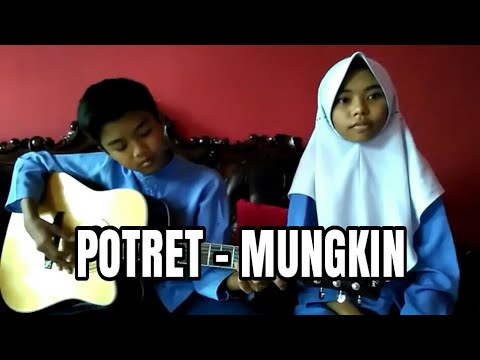 POTRET - MUNGKIN (COVER) POTRET - MUNGKIN (COVER)