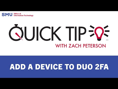 OIT Quick Tip: Adding a New Device to Duo
