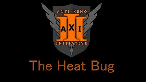 The Heat Bug