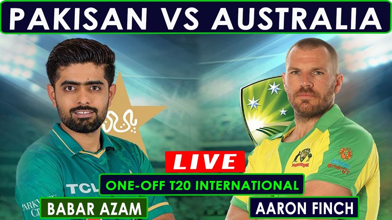 Live Pakistan Vs Australia Face Off T20 Match Preview