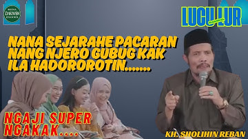 Ngaji Super Lucu! KH. Sholihin Reban Bikin Jamaah Ketawa Sampek Meringis!