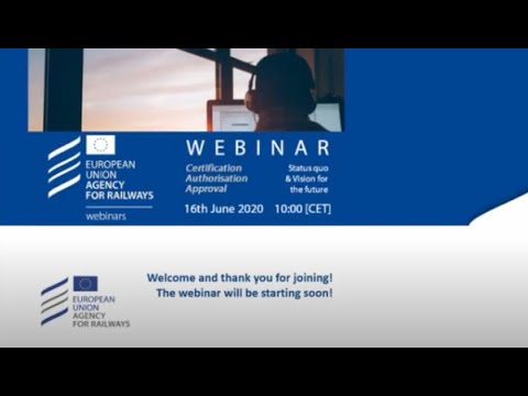 ERA Webinar part1: Certification Authorisation Approval