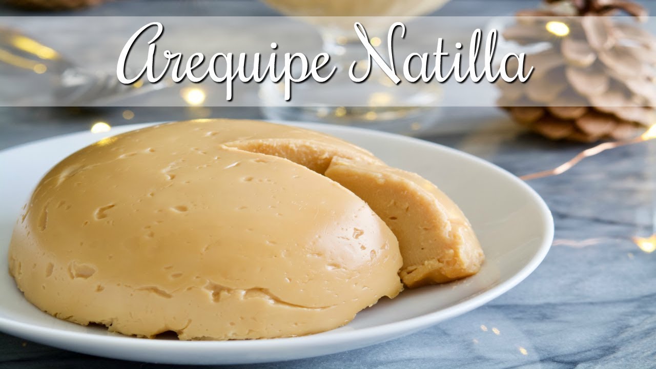 Arequipe (Dulce De Leche) Natilla | How To Make Colombian Natilla | SyS -  YouTube